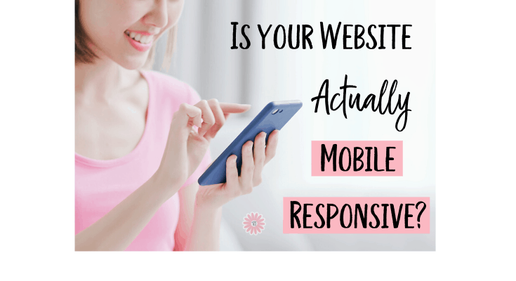 Is your website actually mobile responsive