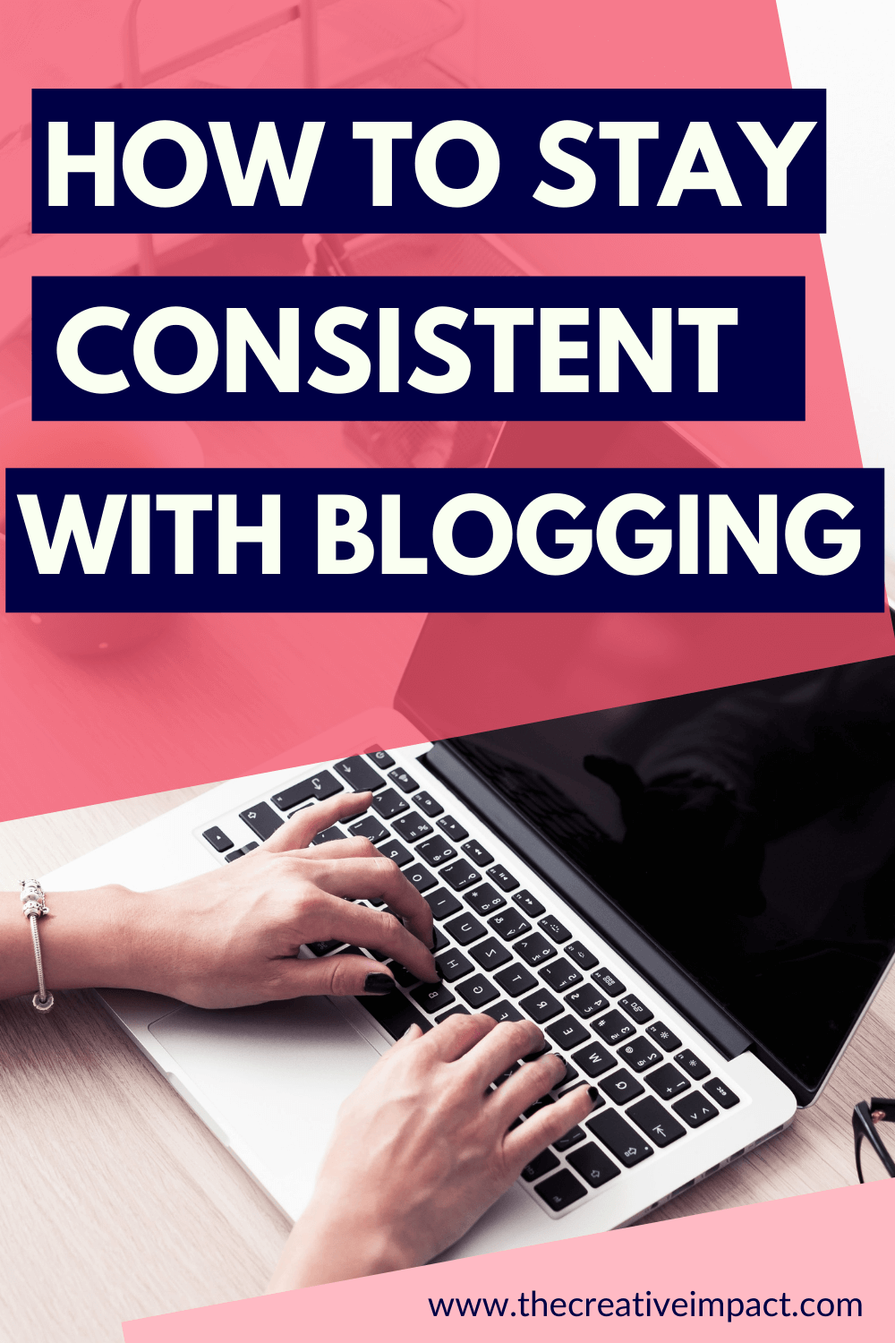 How to stay consistent with blogging: Productivity tips for bloggers