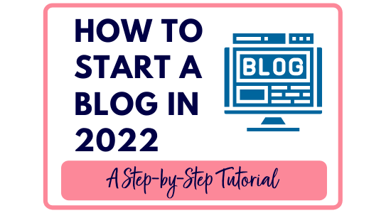 how to start a blog in 2022