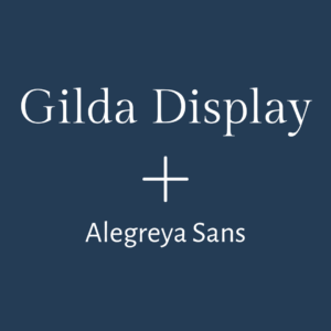 Gilda-display-and-alegreya-sans-google-font-pairing