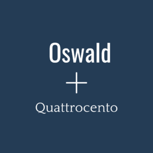 Oswald-and-Quattrocento-Google-font-pairing